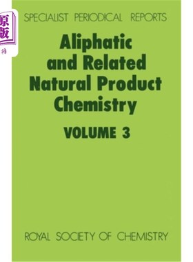 海外直订Aliphatic and Related Natural Product Chemistry: Volume 3 脂肪族及相关天然产物化学：第3卷