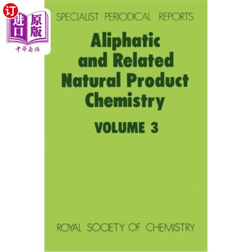 海外直订Aliphatic and Related Natural Product Chemistry: Volume 3 脂肪族及相关天然产物化学：第3卷
