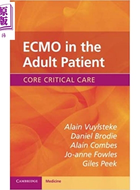 现货 ECMO in the Adult Patient 英文原版 成人患者体外膜肺氧合 Alain Vuylsteke【中商原版】
