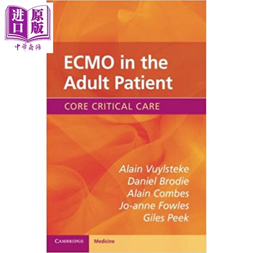 现货 ECMO in the Adult Patient 英文原版 成人患者体外膜肺氧合 Alain Vuylsteke【中商原版】