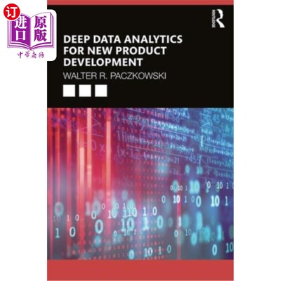 海外直订Deep Data Analytics for New Product Development 新产品开发的深度数据分析