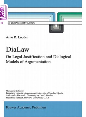 海外直订Dialaw: On Legal Justification and Dialogical Models of Argumentation 迪亚洛：论论证的法律正当性与对话模式