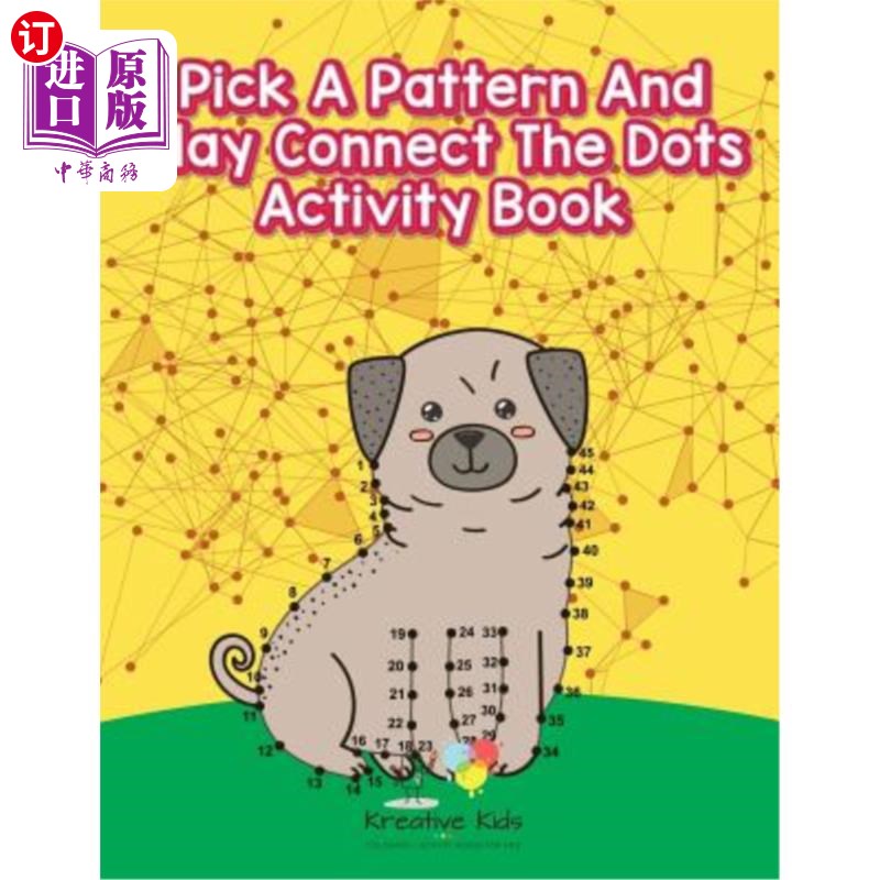 海外直订Pick a Pattern and Play Connect the Dots Activity Book 选择一个模式，玩串连点活动书