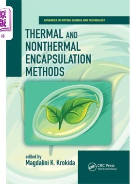 海外直订医药图书Thermal and Nonthermal Encapsulation Methods 热封装和非热封装方法