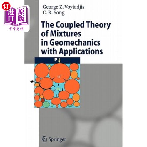 海外直订The Coupled Theory of Mixtures in Geomechanics with Applications 地质力学中混合物的耦合理论及其应用