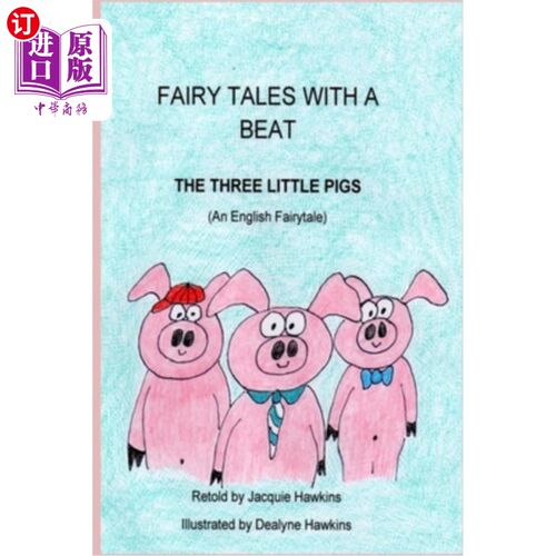 海外直订The Three Little Pigs: An English Fairytale retold in rhyme, part of the Fairyta 三只小猪：一个英国童话故事