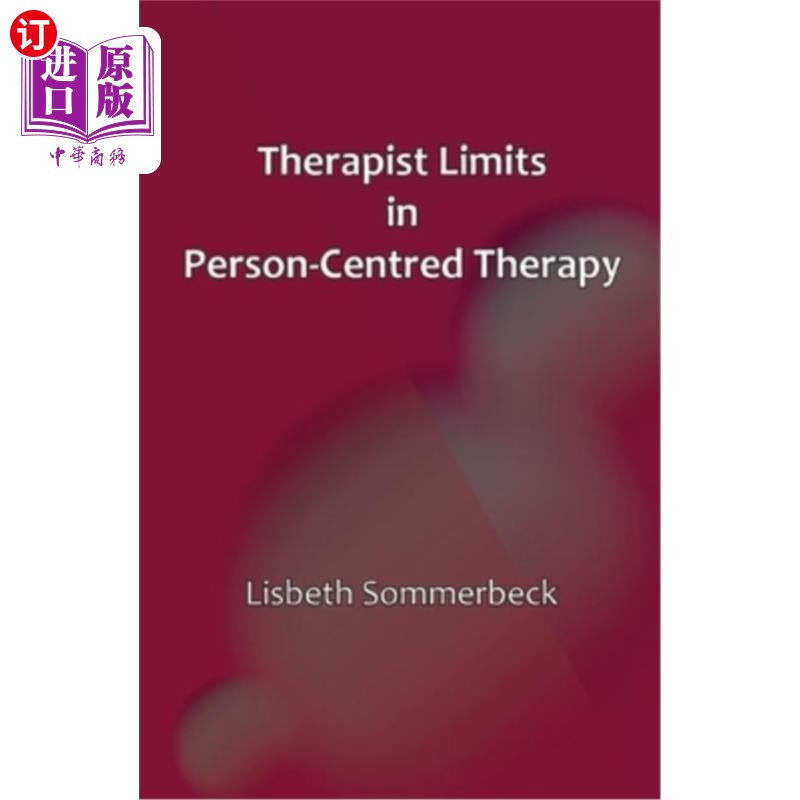 海外直订医药图书Therapist Limits in Person-Centred Practice 治疗师在以人为本的实践中的局限性