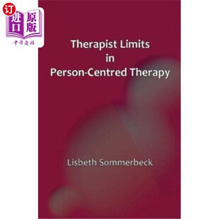 Person Centred Practice 海外直订医药图书Therapist 实践中 治疗师在以人为本 局限性 Limits