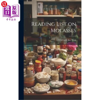 海外直订Reading List on Molasses 关于糖蜜的阅读清单