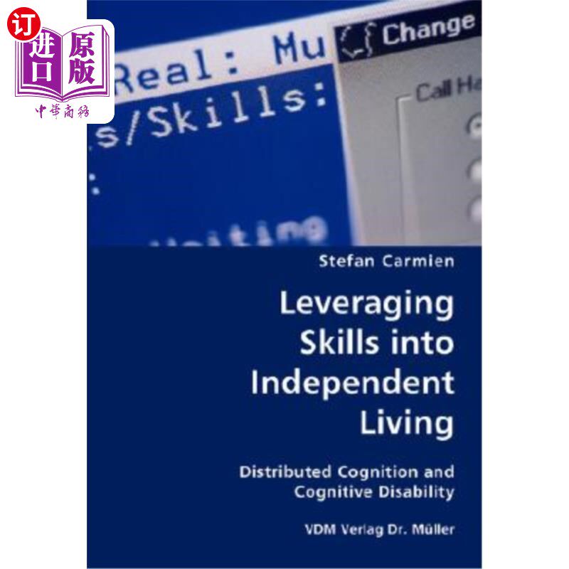 海外直订Leveraging Skills into Independent Living- Distributed Cognition and Cognitive D 利用技能独立生活-分布式认