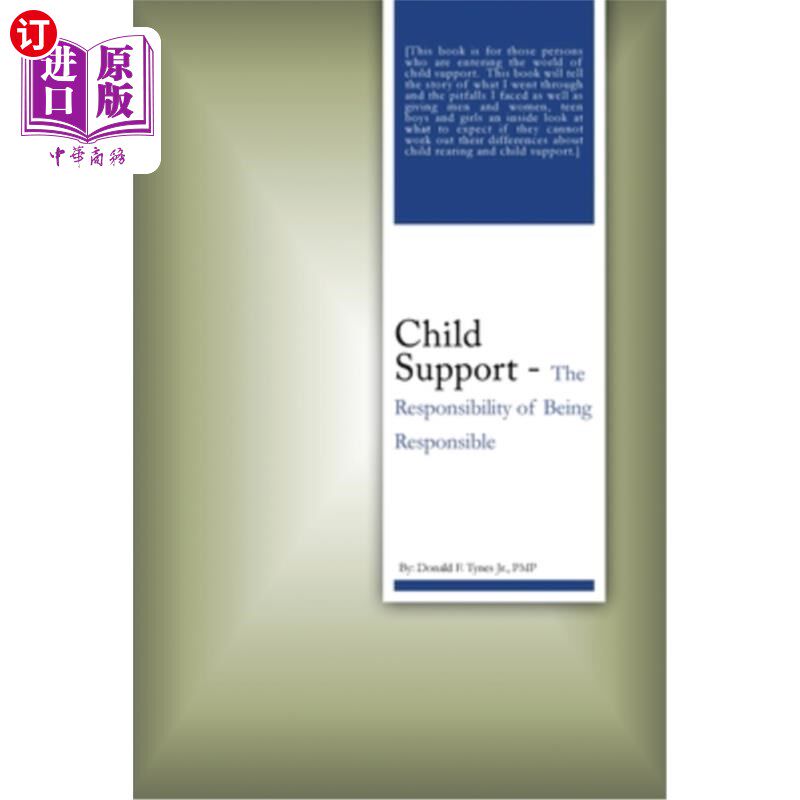 海外直订Child Support: The Responsibility of Being Responsible 儿童抚养：负责任的责任