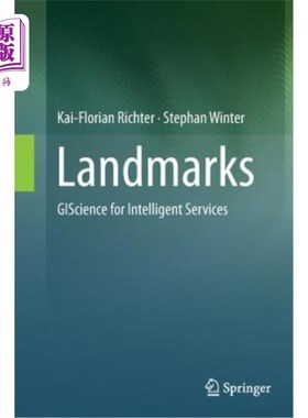 海外直订Landmarks: Giscience for Intelligent Services 地标：Giscience for Intelligent Services