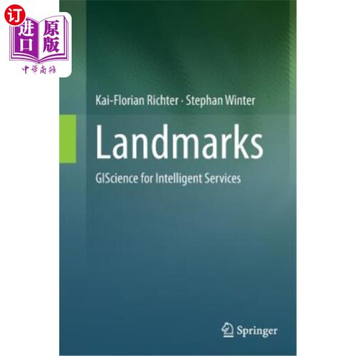 海外直订Landmarks: Giscience for Intelligent Services 地标：Giscience for Intelligent Services