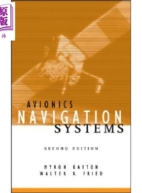 现货 航空电子导航系统 第2版 Avionics Navigation Systems, 2Nd Edition 英文原版 Myron Kayton 中商原版