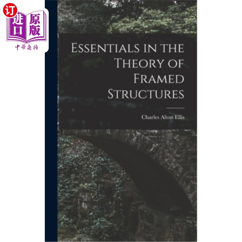 海外直订Essentials in the Theory of Framed Structures 框架结构理论要点“，
