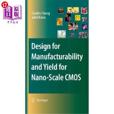 海外直订Design for Manufacturability and Yield for Nano-Scale CMOS 纳米级CMOS工艺性及成品率设计