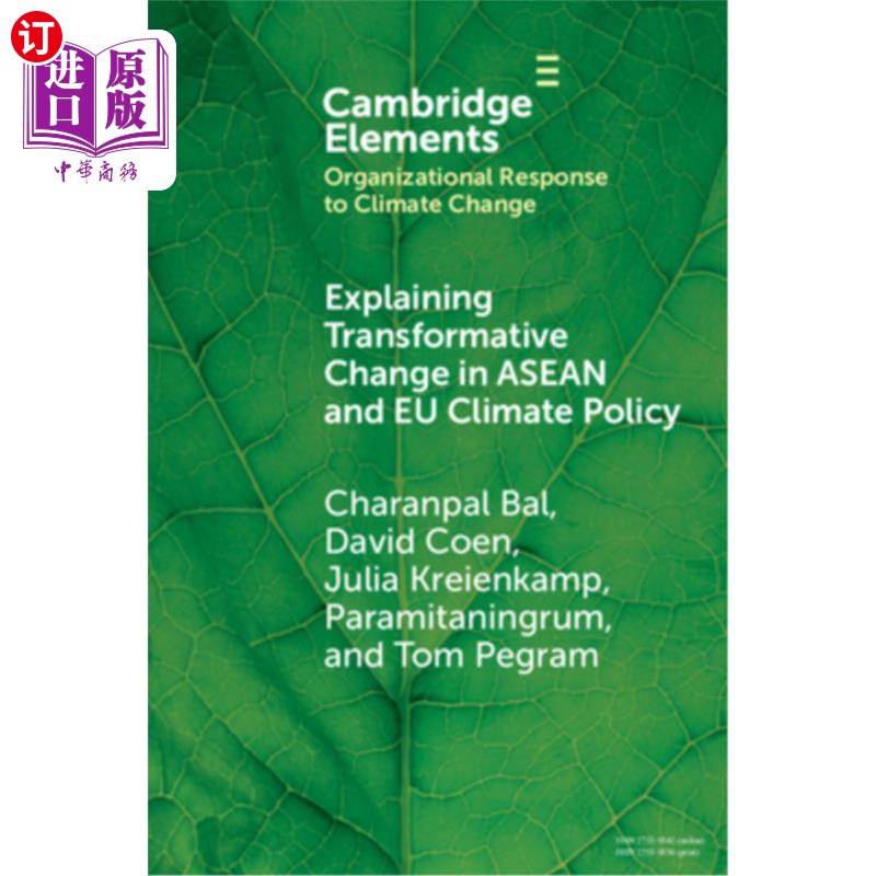海外直订Explaining Transformative Change in ASEAN and Eu Climate Policy: Multilevel Prob 解释东盟和欧盟气候政策的变