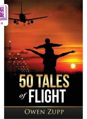 海外直订50 Tales of Flight: From Biplanes to Boeings.