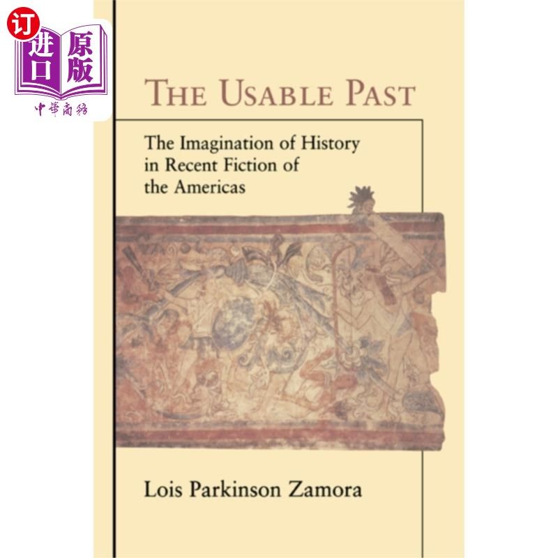 海外直订Usable Past 美国近期小说中的历史想象