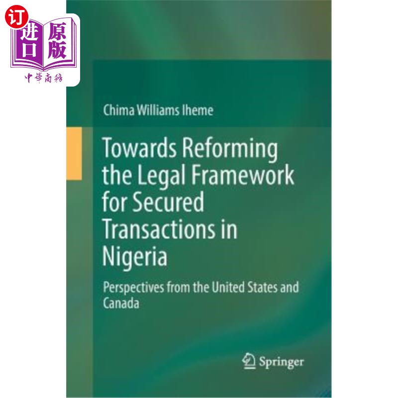 海外直订Towards Reforming the Legal Framework for Secured Transactions in Nigeria: Persp 尼日利亚担保交易法律框架改革：