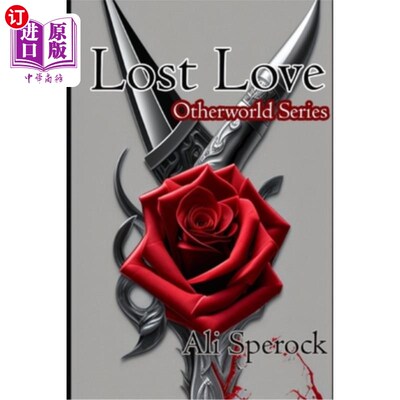 海外直订Lost Love: Otherworld 失去的爱：另一个世界