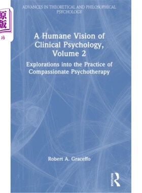 海外直订医药图书A Humane Vision of Clinical Psychology, Volume 2: Explorations into the Practice 临床心理学的人道视