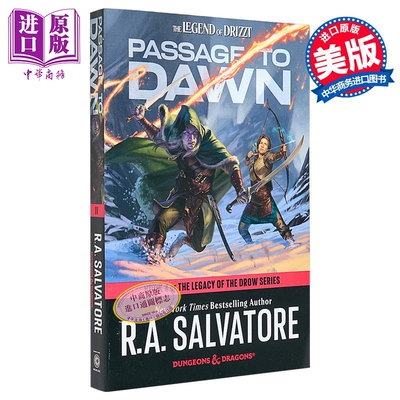 预售 黎明之路 龙与地下城 黑暗精灵遗产系列第4部 Passage to Dawn 英文原版 R A Salvatore 奇幻流行小说【中商原版】