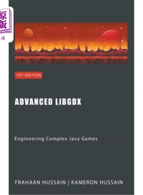 海外直订Advanced LibGDX: Engineering Complex Java Games 高级LibGDX：工程复杂的Java游戏