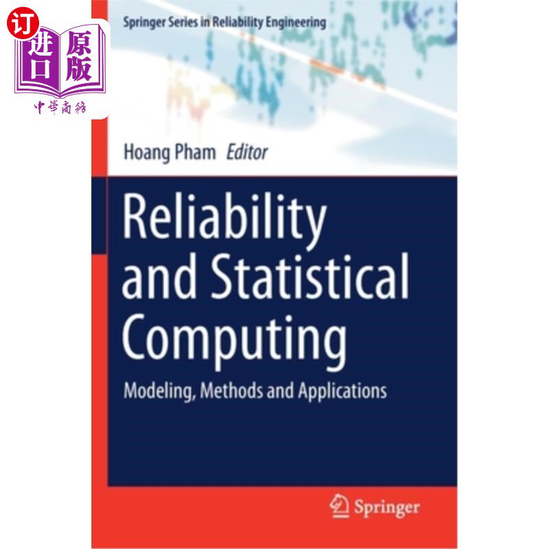 海外直订Reliability and Statistical Computing: Modeling, Methods and Applications 可靠性与统计计算:模型、方法与应用