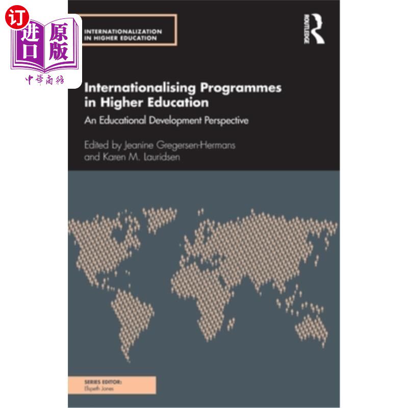 海外直订Internationalising Programmes in Higher Education: An Educational Development Pe 高等教育课程国际化:教育发