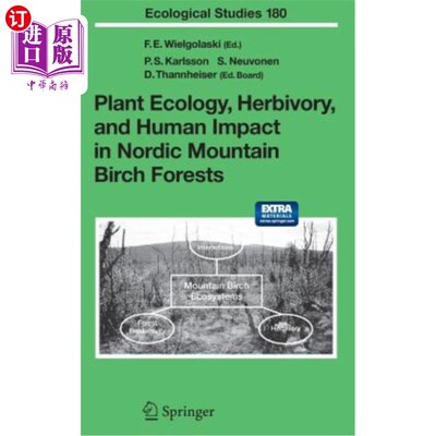 海外直订Plant Ecology, Herbivory, and Human Impact in Nordic Mountain Birch Forests 北欧山地桦树森林的植物生态、草食和人