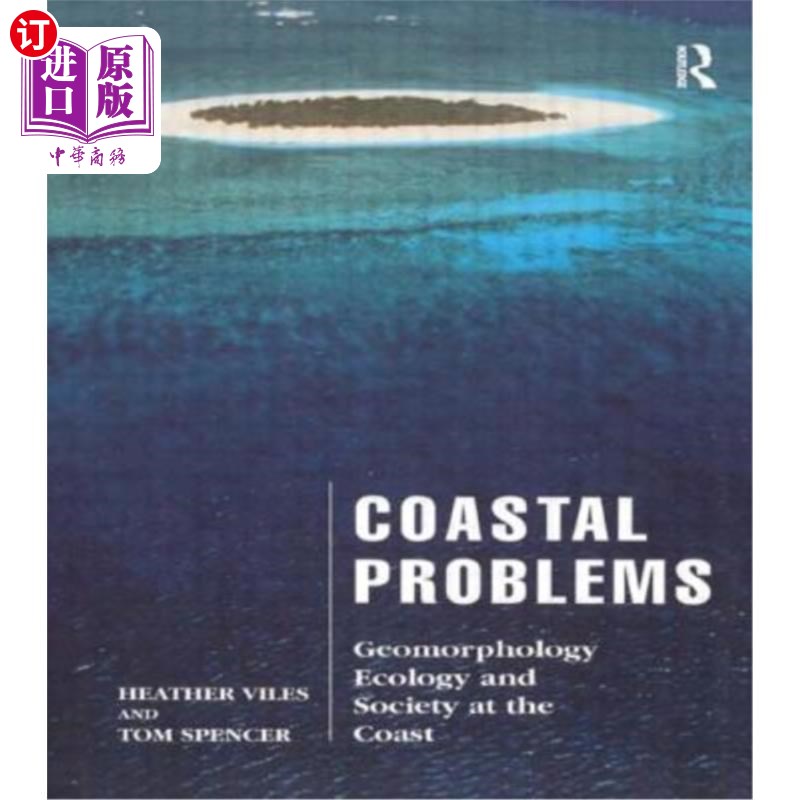 海外直订Coastal Problems: Geomorphology, Ecology and Society at the Coast 海岸问题:海岸的地貌、生态与社会