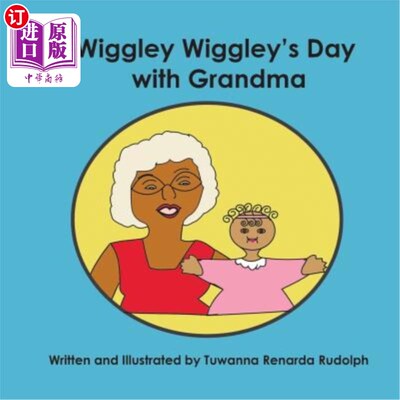 海外直订Wiggly Wiggley's Day with Grandma 与奶奶共度欢乐的一天