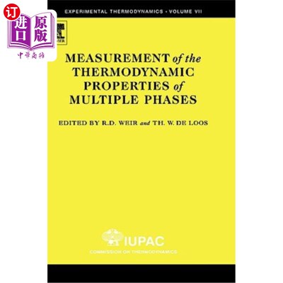 海外直订Measurement of the Thermodynamic Properties of Multiple Phases: Volume 7 多相热力学性质的测量：第7卷