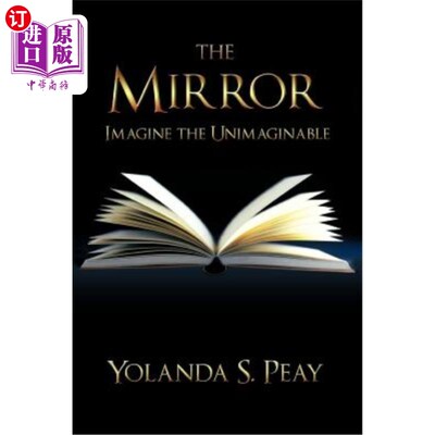 海外直订The Mirror: Imagine the Unimaginable 镜子：想象不可想象的