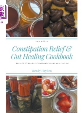 海外直订医药图书Recipes for Constipation Relief and Gut Healing 缓解便秘和肠道愈合的食谱