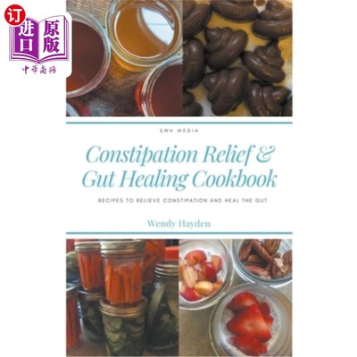 海外直订医药图书Recipes for Constipation Relief and Gut Healing 缓解便秘和肠道愈合的食谱