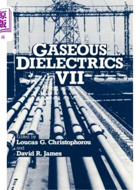 海外直订Gaseous Dielectrics VII 气体电介质七世