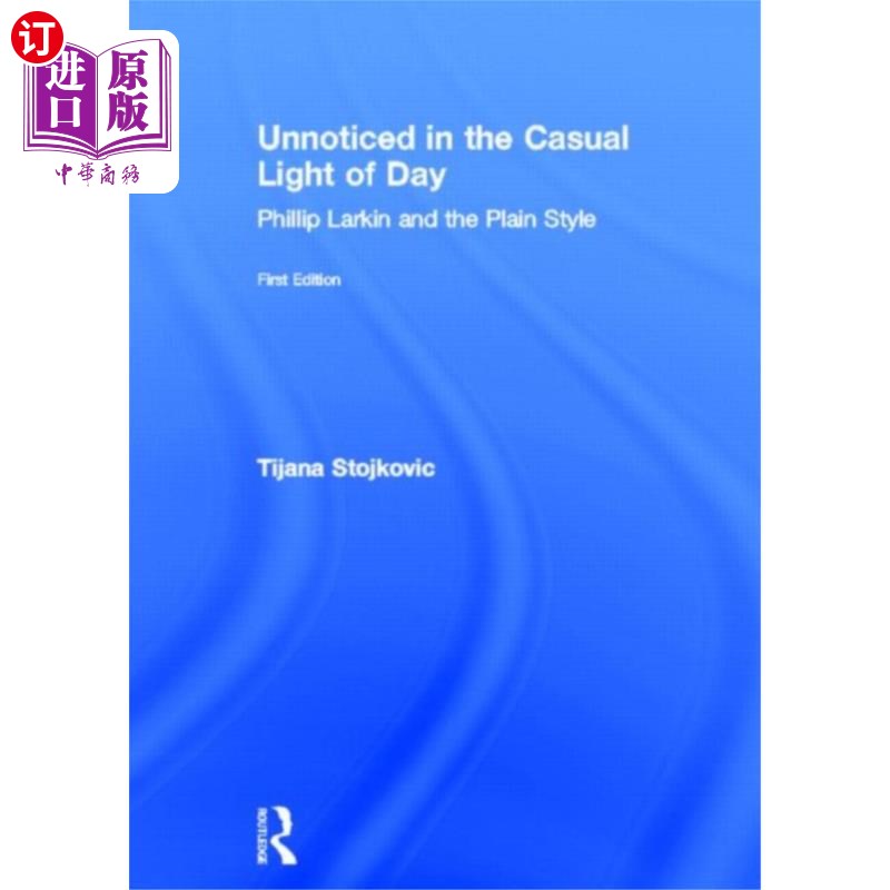 海外直订Unnoticed in the Casual Light of Day 在白天不经意的光线下被忽视