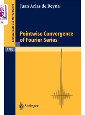 海外直订Pointwise Convergence of Fourier Series 傅里叶级数的点向收敛