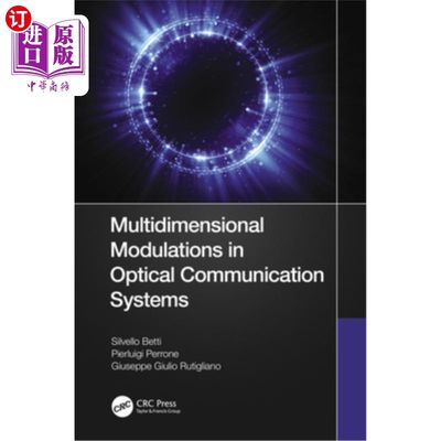 海外直订Multidimensional Modulations in Optical Communication Systems 光通信系统中的多维调制