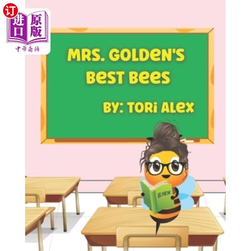 海外直订Mrs. Golden's Best Bees: A story about learning to be your best-self 戈登夫人的最佳蜜蜂:一个关于学习成为最