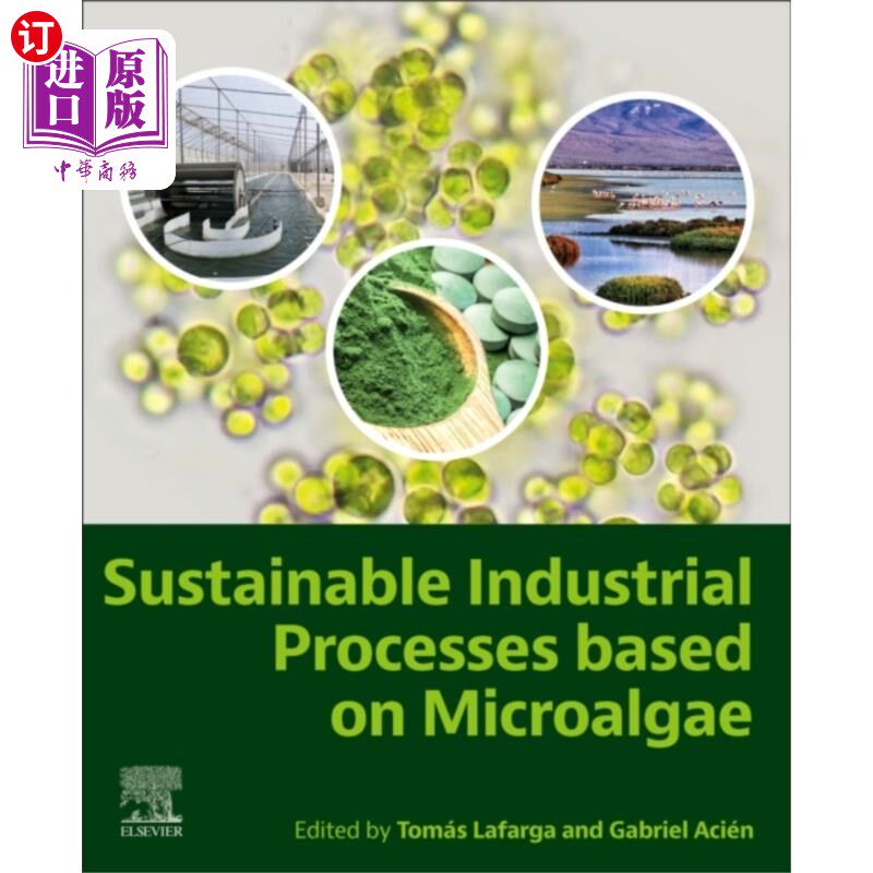 海外直订Sustainable Industrial Processes Based on Microa... 基于微藻的可持续工业过程