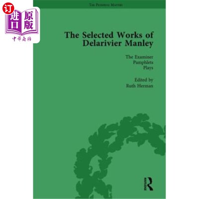 海外直订The Selected Works of Delarivier Manley Vol 5 德拉里维尔·曼利选集第五卷