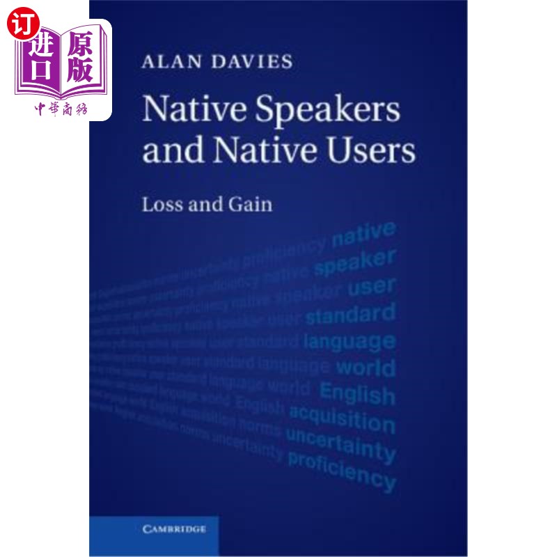 海外直订Native Speakers and Native Users: Loss and Gain 本族语者和本族语使用者:得失