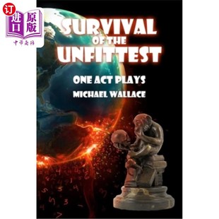 Unfittest One Act 海外直订Survival 不合格者 the Plays 生存：一幕剧