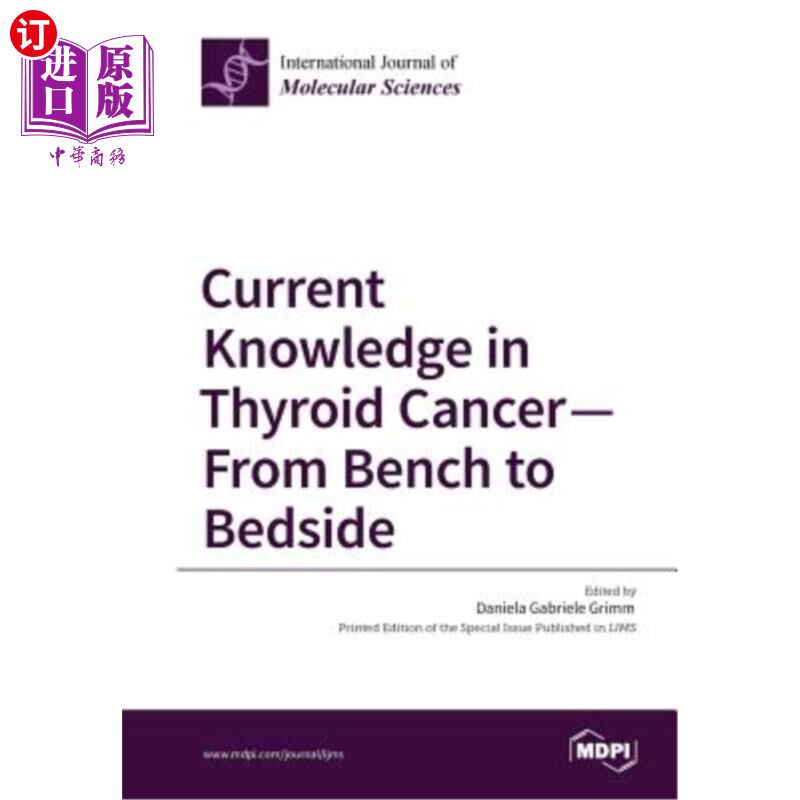 海外直订Current Knowledge in Thyroid Cancer - From Bench to Bedside 甲状腺癌的最新知识-从实验到临床