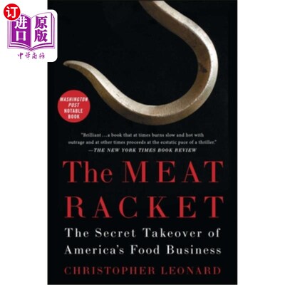 The Meat Racket: The Secret Takeover of America's Food Business 《肉类行业:美国食品行业的秘密收购》【中商原版】