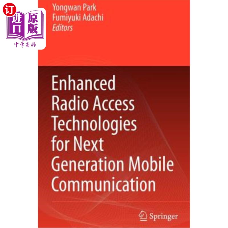 海外直订Enhanced Radio Access Technologies for Next Generation Mobile Communication 下一代移动通信的增强无线电接入