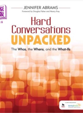海外直订Hard Conversations Unpacked: The Whos, the Whens, and the What-Ifs 难以启齿的对话：Whos，when和What if